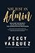 NOT, Just an Admin: Discover the Respect, Value and Power of the Administrative Profession