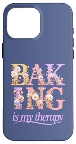 Floral Baking is My Therapy �L���[�g�ȃx�C�J�[�R�e�[�W�R�A�f�U�C�� �X�}�z�P�[�X iPhone 16 Pro Max �p