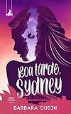 Boa tarde, Sydney (Portuguese Edition)