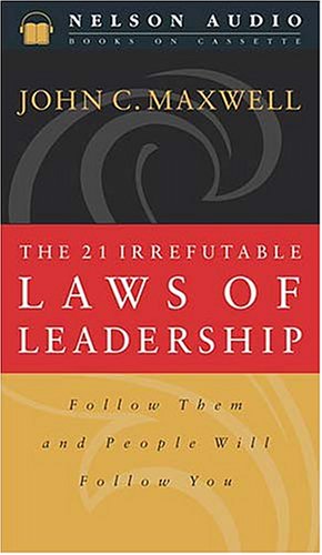 Amazon | The 21 Irrefutable Laws of Leadership: Follow Them and People ...