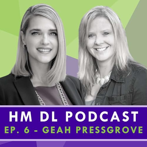 Ep. 6: HM DL Podcast - Geah Pressgrove Podcast Por  arte de portada