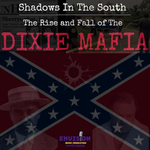 The Gulf Coast Dixie Mafia