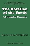 The Rotation of the Earth: A Geophysical Discussion (Cambridge Monographs on Mechanics)
