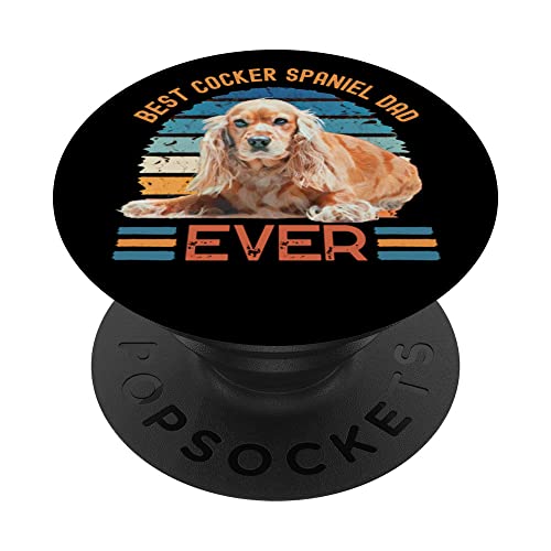 Best Cocker Spaniel Dad Ever - Camiseta para el Día del Padre PopSockets PopGrip Intercambiable
