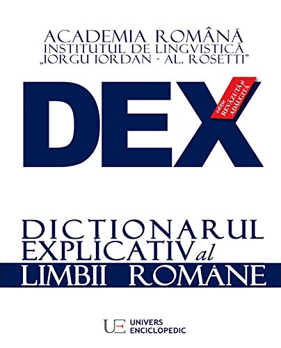 Dex - Dictionar Explicativ Al Limbii Romane