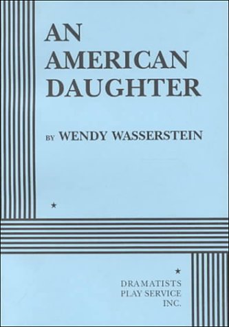 An American Daughter - Acting Edition (Acting Edition for Theater Productions)