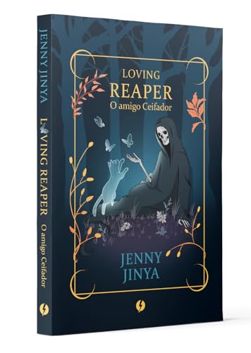 Loving Reaper: o amigo Ceifador