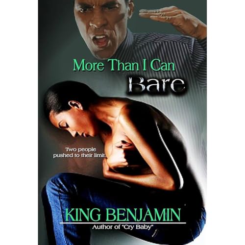 More Than I Can Bare by King Benjamin episode artwork