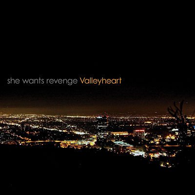 Valleyheart [Audio CD] She Wants Revenge