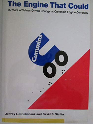 The Engine That Could: Seventy-Five Years of Values-Driven Change at Cummins Engine Company