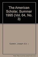 The American Scholar, Summer 1995 (Vol. 64, No. 3) B004GJL2VM Book Cover