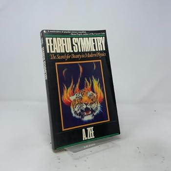 Paperback Fearful Symmetry: The Search for Beauty in Modern Physics Book