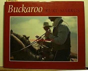 Hardcover Buckaroo, images from the Sagebrush Basin [German] Book