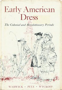 Hardcover Early American Dress by Warwick (1977-03-01) Book