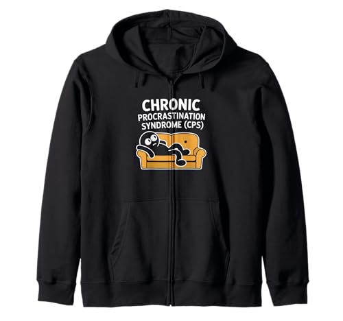 Syndrome de procrastination chronique (CPS) Humour sarcastique drôle Sweat à Capuche