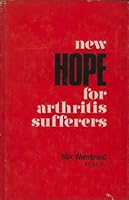 New Hope for Arthritis Sufferers B000RYR7O6 Book Cover