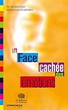  La face cachée des émotions
