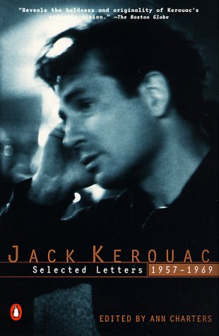 Kerouac: Selected Letters: Volume 2: 1957-1969