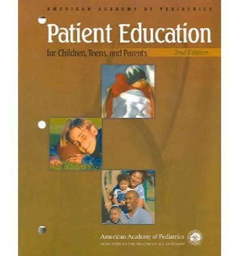 Patient Education for Children, Teens, and Their Parents: Health Care ...