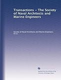 Transactions - The Society of Naval Architects and Marine Engineers