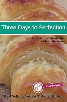 Hardcover Three Days to Perfection: European Style without the travel Book