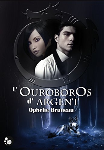 Télécharger L'ouroboros d'argent (Féline) PDF Ebook En Ligne