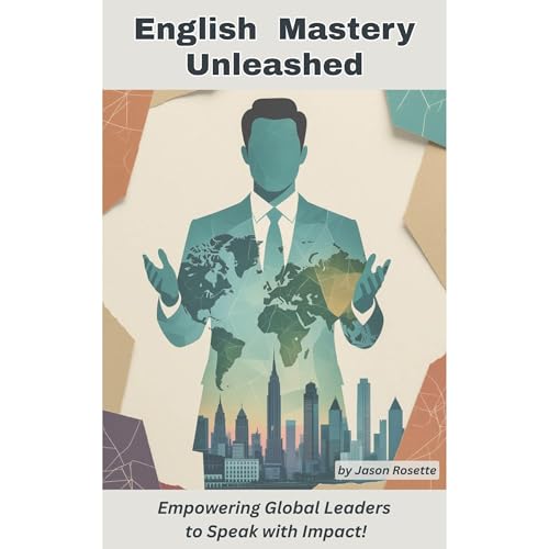 English Mastery Unleashed | Jason Rosette episode artwork
