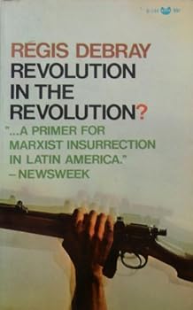 Mass Market Paperback REVOLUTION IN THE REVOLUTION? Armed Struggle and Political Struggle in Latin America Book