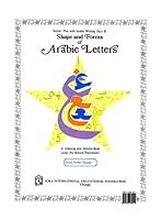 Shape and Forms of Arabic Letters: A Coloring and Activity Book Level: Pre-School / Elementary (Fun with Arabic Writing Part II) 1563160013 Book Cover
