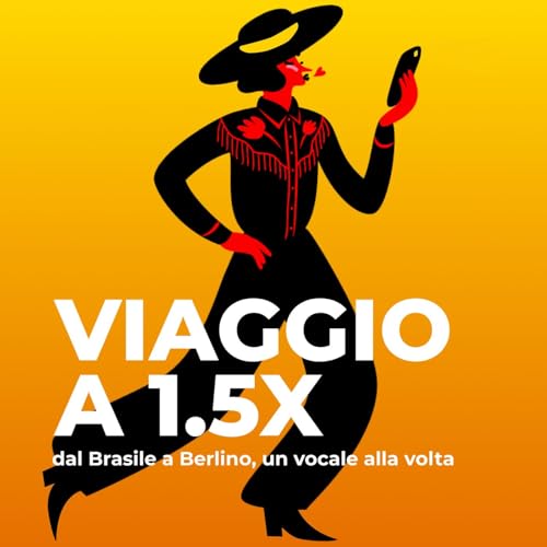 Viaggio a 1.5x - dal Brasile a Berlino Podcast By Caterina Finelli cover art
