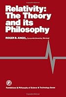 Relativity: The Theory and Its Philosophy 0080251978 Book Cover