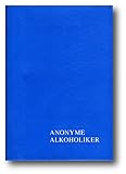 Bad Homburg, Germany : Alkoholiker Anonymus Big Book Study Group