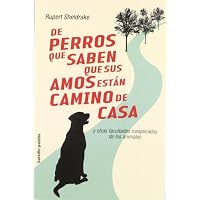 De perros que saben que sus amos estan camino de casa/ Dogs That Know When Their Owners Are Coming Home