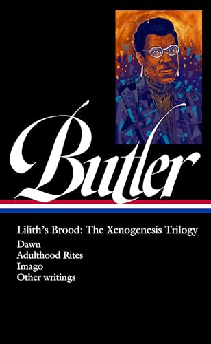 Cover of Lilith's Brood: The Xenogenesis Trilogy: Dawn / Adulthood Rites / Imago / Other Writings