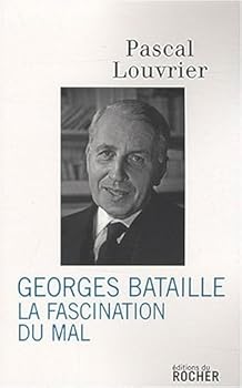 Paperback Georges Bataille: La fascination du Mal [French] Book