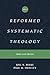 Reformed Systematic Theology: Volume 2: Man and Christ (Reformed Systematic Theology Series)