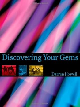 Discovering Your Gems