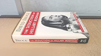 Hardcover The Seduction of Hillary Rodham Book