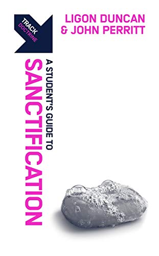 Track: Sanctification: A Student's Guide to Sanctification (Track: A Student's Guide)