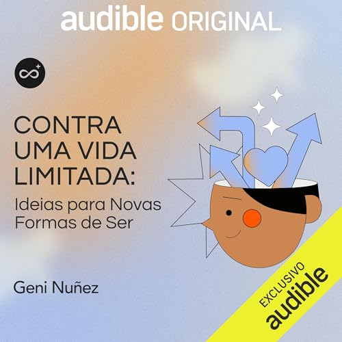 Diseño de la portada del título Contra uma vida limitada: ideias para novas formas de ser