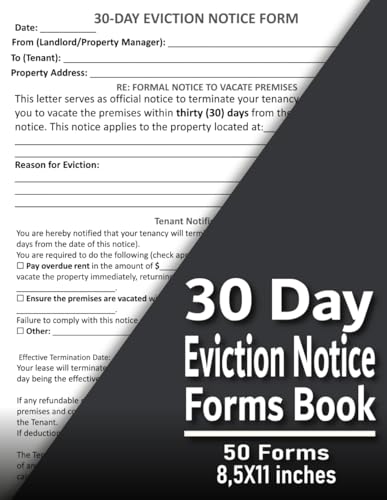 30 Day Eviction Notice Forms Book: Landlord’s Ready-to-Use Eviction Notice Templates | 30 Day Notice to Vacate & Month-to-Month Termination Forms | 50 Printable Sheets | Large 8.5 × 11 Inches