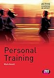 Personal Training (Active Learning in Sport Series)