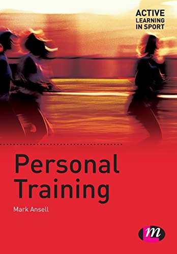 Personal Training (Active Learning in Sport Series)