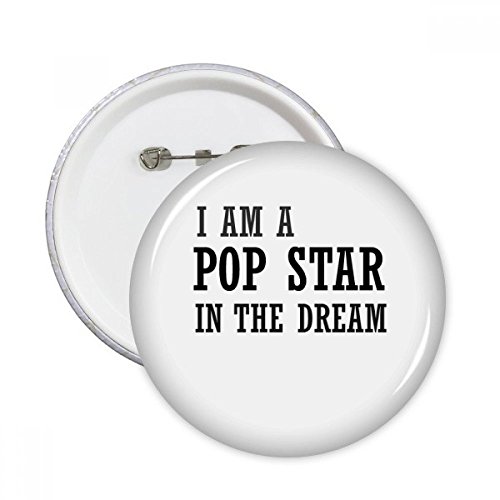 Badge bouton Je suis un Pop Star L DIYthinker broche ronde pour décoration de vêtements