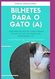  Bilhetes Para O Gato ( A ) (Portuguese Edition)
