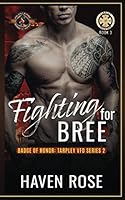Fighting for Bree: (Police and Fire: Operation Alpha) 1643842811 Book Cover