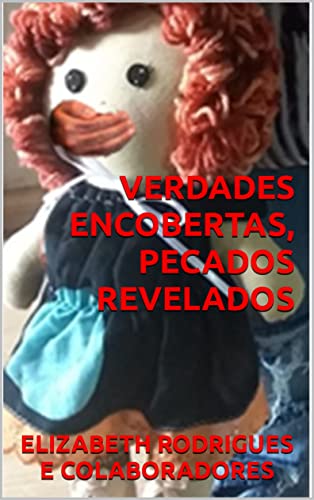 VERDADES ENCOBERTAS, PECADOS REVELADOS