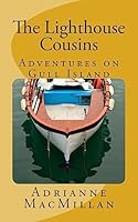 The Lighthouse Cousins: Adventures on Gull Island 1542455375 Book Cover