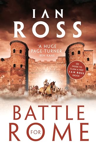 Battle for Rome [Paperback] [Jan 25, 2018] Ian Ross
