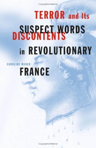  Terror And Its Discontents: Suspect Words In Revolutionary France (English Edition) Livre eBook France